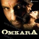 Omkara - Vijay Prakash Song Download
